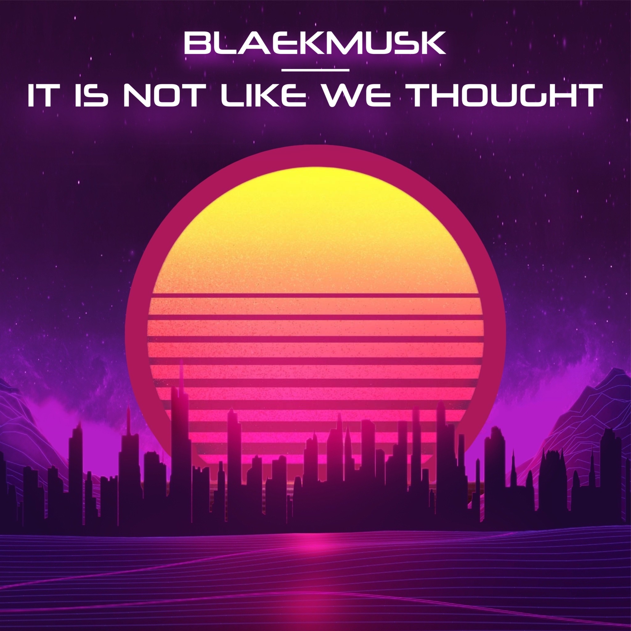 BlaekMusk_-_It_Is_Not_Like_We_Thought_COVERJPG