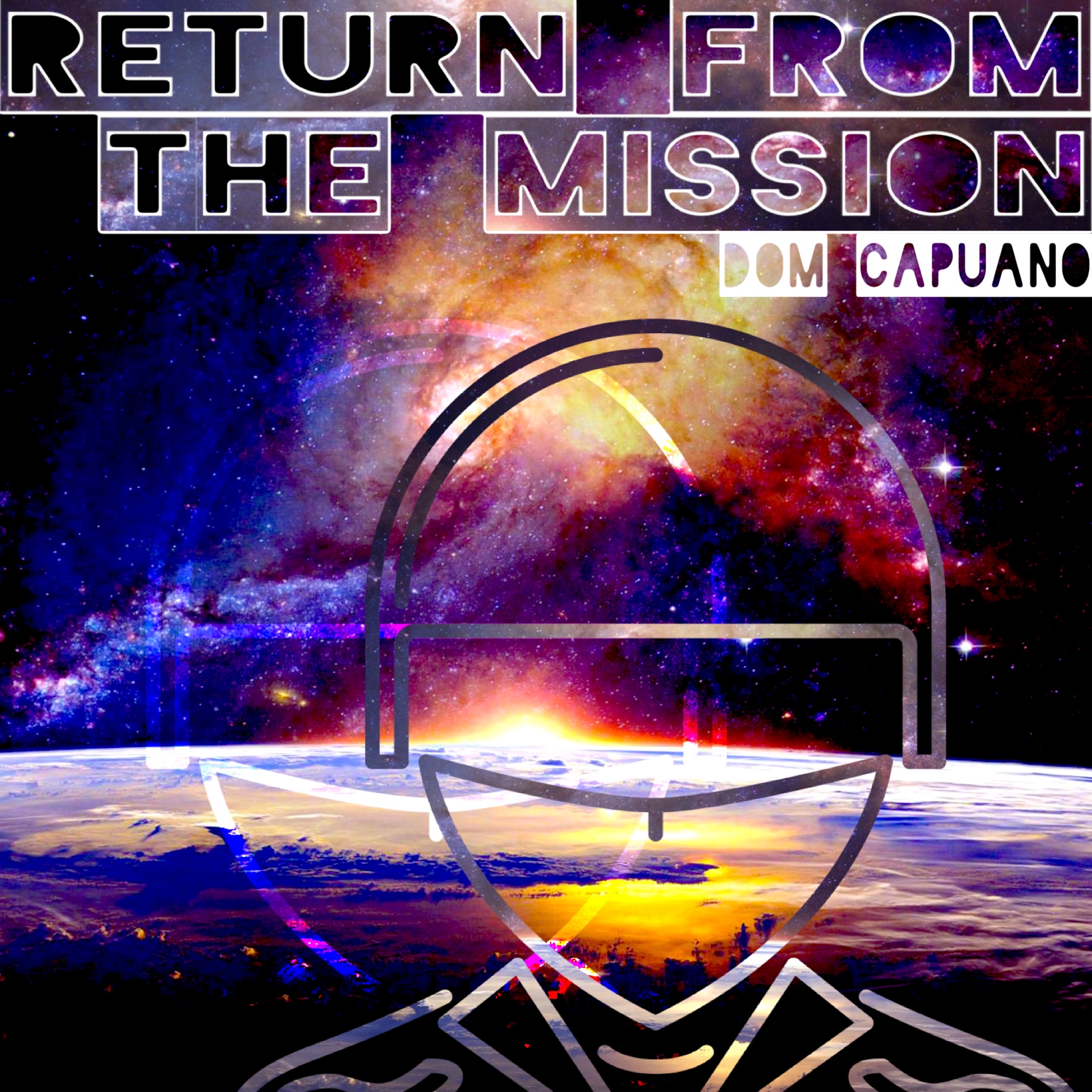 Dom_Capuano_-_Return_from_the_mission_cover1