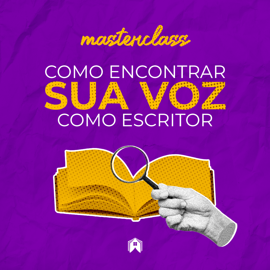 masterclass_COMO_ENCONTRAR_SUA_VOZ_COMO_AUTOR