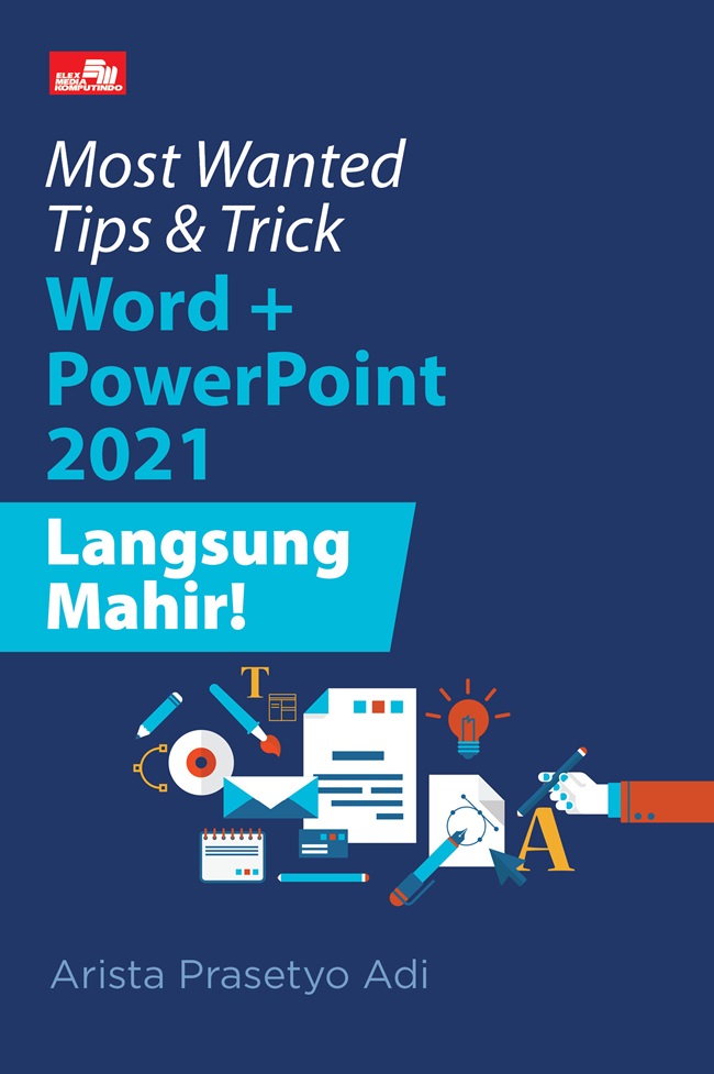 PT_Most_Wanted_Tips_Trick_Word_PowerPoint_2021_Langsung_Mahir