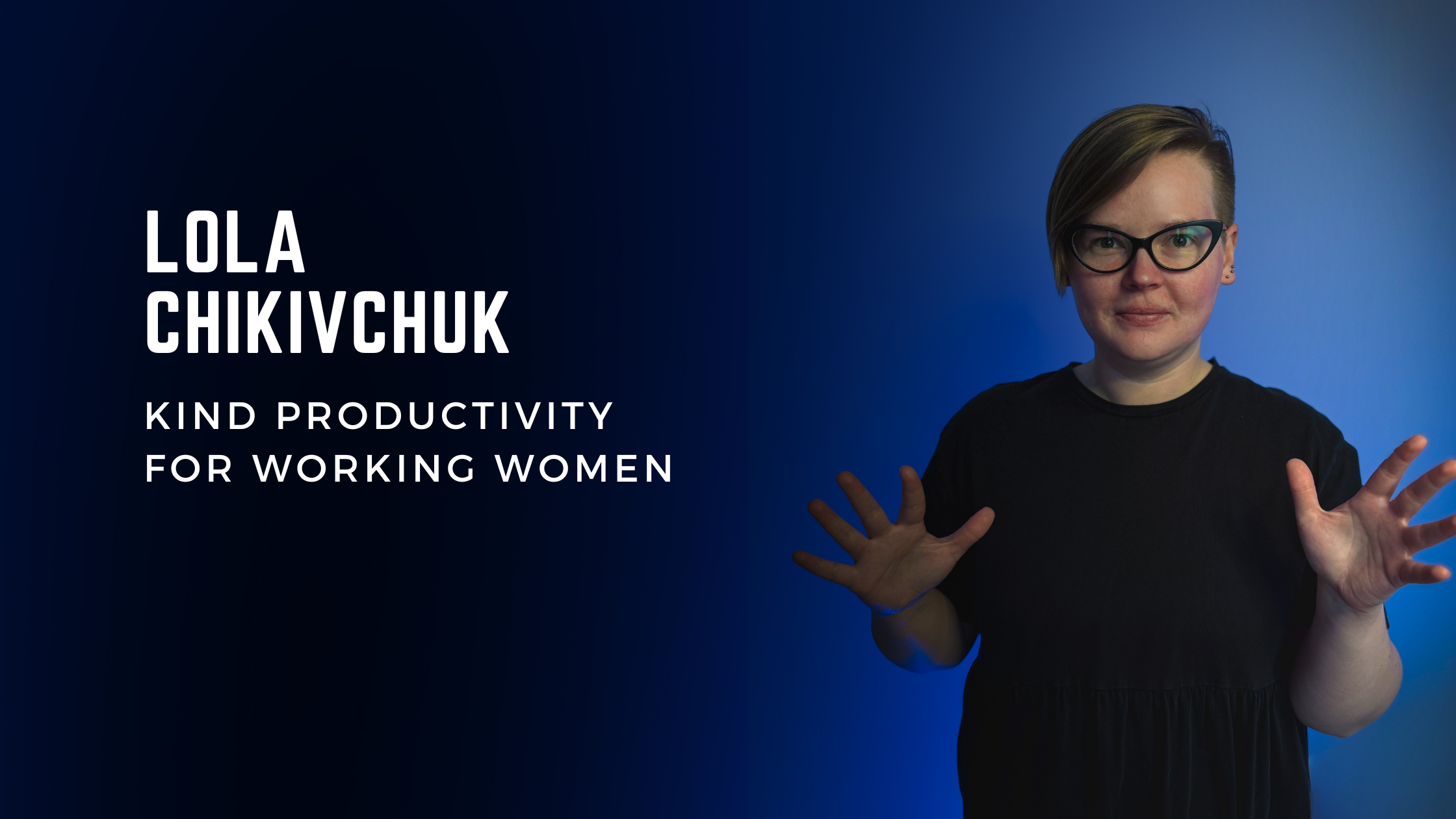 LOLA-CHIKIVCHUK-HEALTHY-PRODUCTIVITY