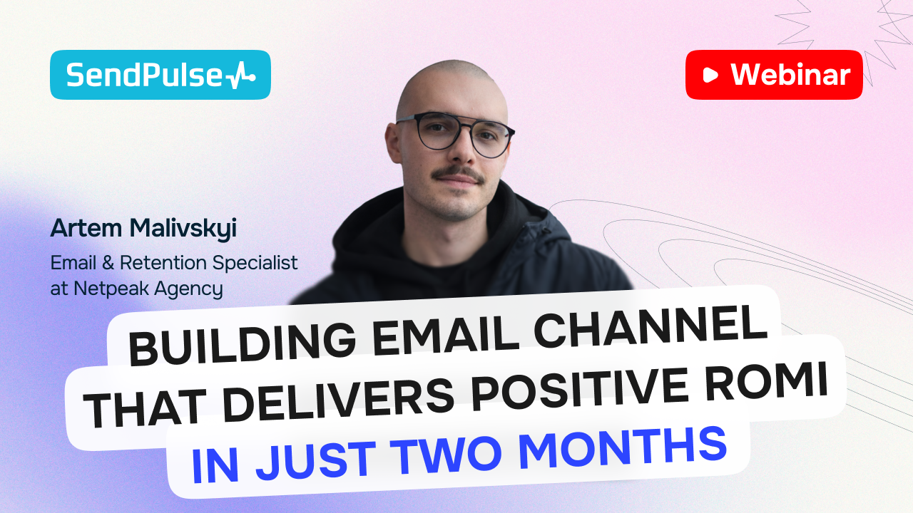 Building Email Channel That Delivers Positive ROMI in Just Two Months